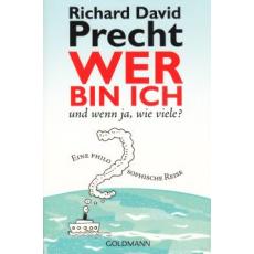 Precht: Wer bin ich und wenn ja, wie viele?