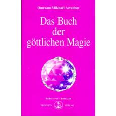 Aivanhov: Das Buch der göttlichen Magie