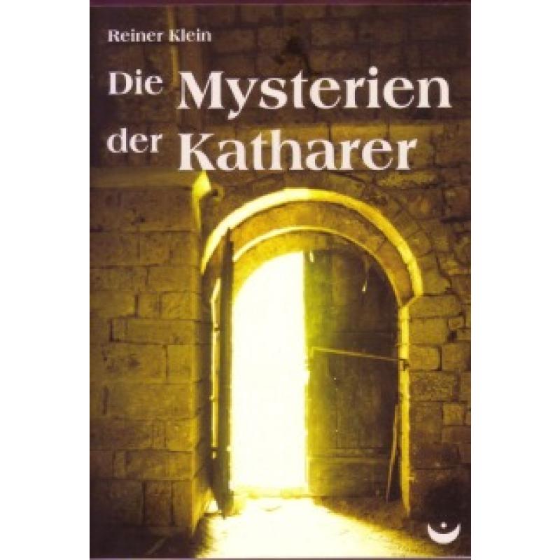 Klein: Die Mysterien der Katharer