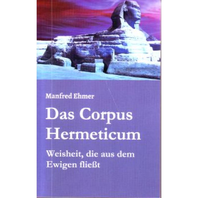 Ehmer: Das Corpus Hermeticum