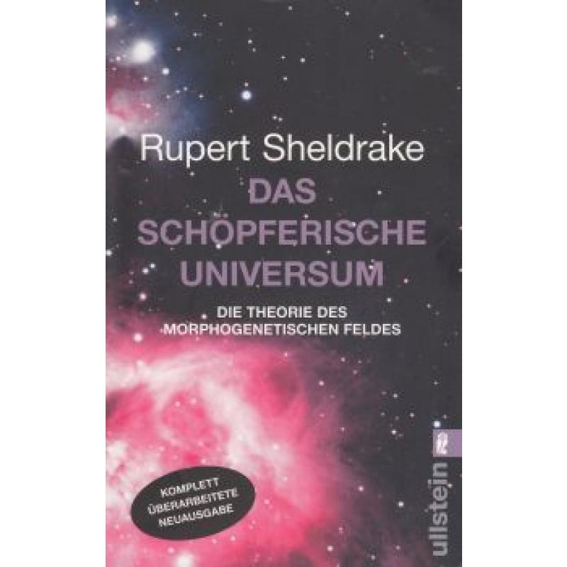 Sheldrake: Das schöpferische Universum