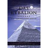Das Original Kybalion-Die sieben Hermetischen Gesetze