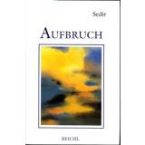 Sédir: Aufbruch
