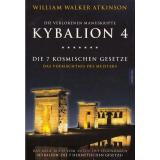 Atkinson: Kybalion 4-Die sieben kosmischen Gesetze