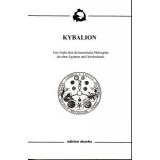 Kybalion-Eine Studie über die hermetische Philosophie des alten Ägyptens und Griechenlands
