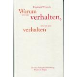 Weinreb: Warum wir uns verhalten, wie wir uns verhalten