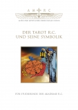 Der Tarot R.C. und seine Symbolik